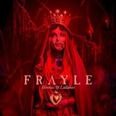 Heretics & Lullabies mp3 Album by Frayle
