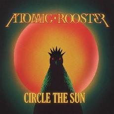 Circle The Sun mp3 Album by Atomic Rooster
