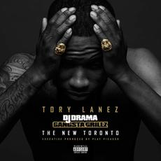 The New Toronto (Gangsta Grillz) mp3 Album by Tory Lanez