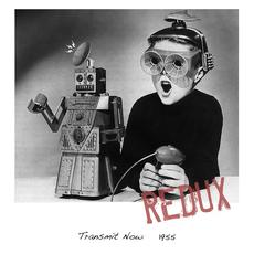 1955 Redux mp3 Album by Transmit Now