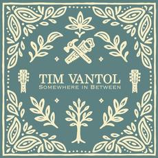 Somewhere in Between mp3 Album by Tim Vantol