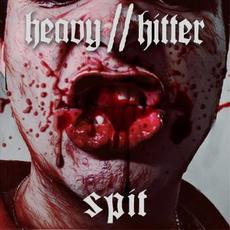 Spit mp3 Single by Heavy//Hitter
