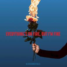 Everything's on Fire, but I'm Fine mp3 Album by As December Falls