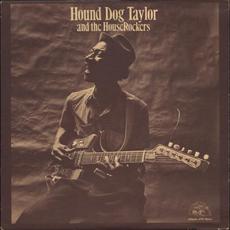 Hound Dog Taylor and the HouseRockers mp3 Album by Hound Dog Taylor and the HouseRockers
