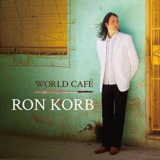 World Café mp3 Album by Ron Korb