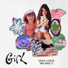 Girl mp3 Single by Anna Lunoe x Melanie C