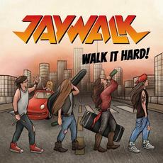 Walk It Hard! mp3 Album by Jaywalk