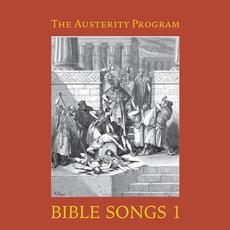 Bible Songs 1 mp3 Album by The Austerity Program