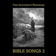 Bible Songs 2 mp3 Album by The Austerity Program