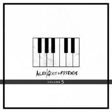 Alex Goot & Friends, Vol. 5 mp3 Album by Alex Goot