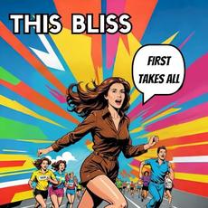 First Takes All mp3 Single by This Bliss