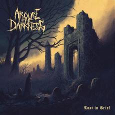 Lost in Grief mp3 Album by Arouse the Darkness