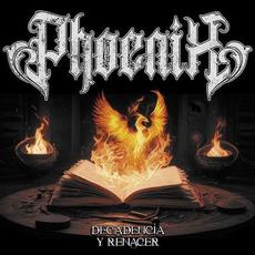 Decadencia y Renacer mp3 Album by Phoenix (Spain)