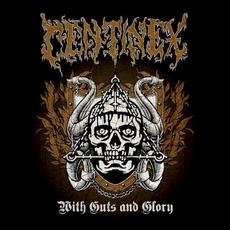 With Guts and Glory mp3 Album by Centinex