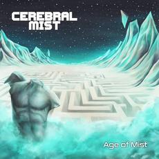 Age of Mist mp3 Album by Cerebral Mist
