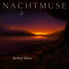 Darker Skies mp3 Album by Nachtmuse