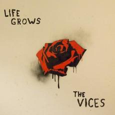 Life Grows mp3 Album by The Vices