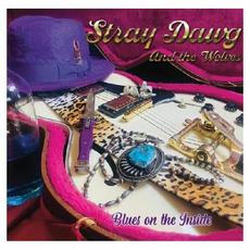 Blues On The Inside mp3 Album by Stray Dawg And The Wolves