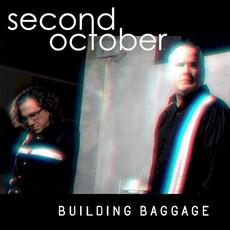 Building Baggage mp3 Album by Second October