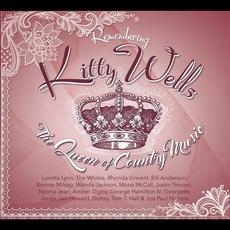 Remembering Kitty Wells The Queen of Country Music mp3 Compilation by Various Artists