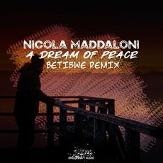 A Dream of Peace (Betibwe Remix) mp3 Single by Nicola Maddaloni