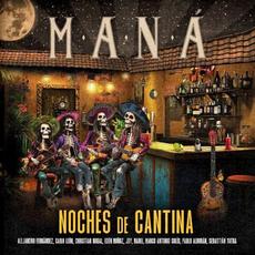 Noches de cantina mp3 Album by Maná