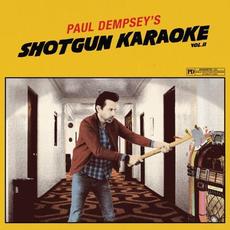 Shotgun Karaoke Vol. II mp3 Album by Paul Dempsey