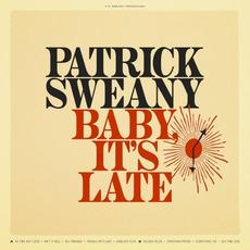 Baby, It's Late mp3 Album by Patrick Sweany