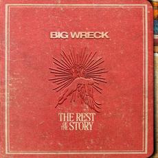 The Rest of the Story mp3 Album by Big Wreck