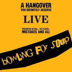A Hangover You Definitely Deserve Live mp3 Live by Bowling For Soup