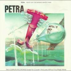 Washes Whiter Than / Never Say Die mp3 Artist Compilation by Petra