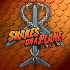 Snakes on a Plane: The Album mp3 Soundtrack by Various Artists