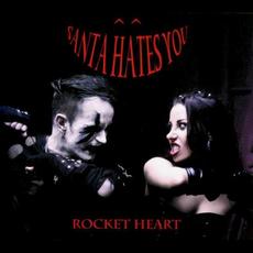 Rocket Heart mp3 Single by Santa Hates You