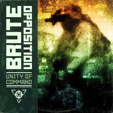 Unity of Command mp3 Album by Brute Opposition