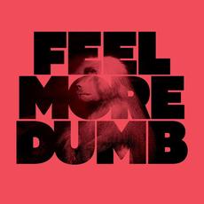 Feel More Dumb mp3 Album by The Mean Times