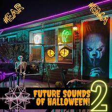 Future Sounds of Halloween 2 mp3 Compilation by Various Artists