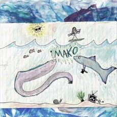 Mako mp3 Single by Ax and the Hatchetmen