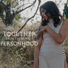 Together (Personhood Original Soundtrack) mp3 Single by Lux Mala