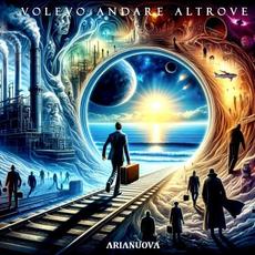 Volevo Andare Altrove mp3 Album by Arianuova