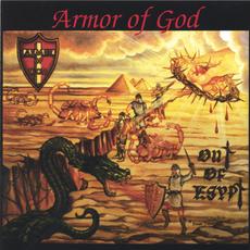 Out of Egypt mp3 Album by Armor of God