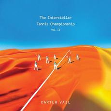 The Interstellar Tennis Championship Vol. II mp3 Album by Carter Vail