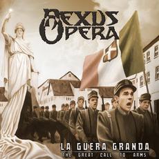 La Guera Granda (The Great Call to Arms) mp3 Album by Nexus Opera