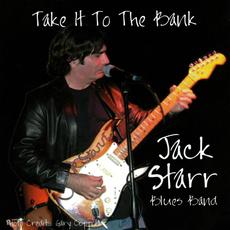 Take It to the Bank mp3 Album by Jack Starr