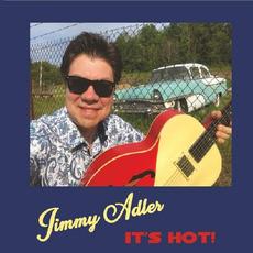 It's Hot! mp3 Album by Jimmy Adler