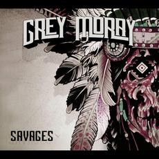 Savages mp3 Album by Grey Moray