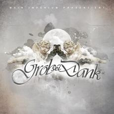 Grob Sei Dank mp3 Album by GPC