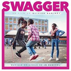 Swagger (Original Motion Picture Soundtrack) mp3 Soundtrack by JB Dunckel