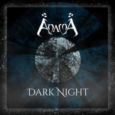 Dark Night mp3 Single by AnamA
