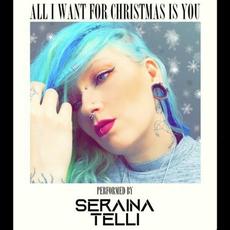 All I Want For Christmas Is You mp3 Single by Seraina Telli