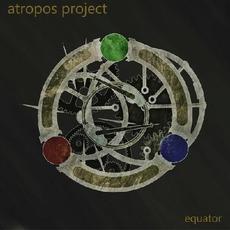 Equator mp3 Album by Atropos Project